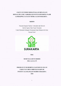 CLIENT CENTERED THERAPY DALAM MENANGANI REMAJA PECANDU NARKOBA DI INSTITUSI PENERIMA WAJIB LAPOR (IPWL) YAYASAN MITRA ALAM SURAKARTA