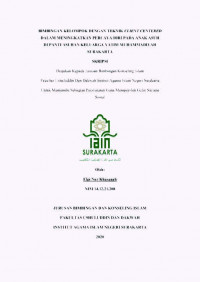 Bimbingan Kelompok dengan Teknik Client Centered dalam Meningkatkan Percaya Diri Pada Anak Asuh Di Panti Asuhan Keluarga Yatim Muhammadiyah Surakarta