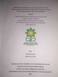 Bimbingan Kelompok Melalui Teknik Role Playing Sebagai Sarana Penyesuaian Diri Pada Narapidana Anak (Studi Kasus Di Rutan Kelas 1 Surakarta)