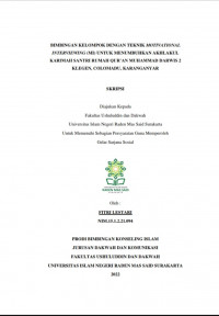 BIMBINGAN KELOMPOK DENGAN TEKNIK MOTIVATIONAL INTERVIEWING (MI) UNTUK MENUMBUHKAN AKHLAKUL KARIMAH SANTRI RUMAH QUR`AN MUHAMMADIYAH DARWIS 2 KLEGEN, COLOMADU, KARANGANYAR