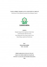 MAKNA SIMBOL TRADISI GANTI LANGSE DI HUTAN SRIGATI (Studi Kasus Di Desa Babadan Kecamatan Paron Kabupaten Ngawi)