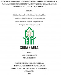 KEBERMAKNAAN HIDUP PEREMPUAN KORBAN KEKERASAN SEKSUAL DI YAYASAN PEREMPUAN UNTUK KEMANUSIAAN DAN HAK ASASI MANUSIA (SPEK-HAM) SURAKARTArn 1 record