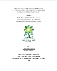 Regulasi Emosi Pada Pengguna Media Sosial Santri Pondok Pesantren Mahasiswa Darussalam Di Pucangan Kartasura Sukoharjo