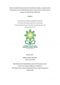 STRATEGI KOMUNIKASI ORGANISASI DEWAN KERJA CABANG KOTA SURAKARTA UNTUK MENINGKATKAN CITRA MELALUI KEGIATAN LOKACATA PRAMUKA PENEGAK