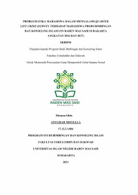 Problematika Mahasiswa dalam Mengalami Quarter Life Crisis (Survey terhadap Mahasiswa BKI angkatan 2016 dan 2017)