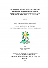 TERAPI SPIRITUAL EMOTIONAL FREEDOM TECHNIQUE (SEFT) UNTUK MENGATASI KECEMASAN ORANG TUA ANAK BERKEBUTUHAN KHUSUS TERHADAP SISTEM PEMBELAJARAN DARING (ONLINE) DI DESA GETAS, PLAYEN, GUNUNGKIDUL