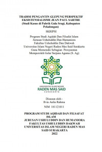 TRADISI PENGANTIN GLEPUNG PERSPEKTIF EKSISTENSIALISME JEAN PAUL SARTRE (STUDI KASUS DI PABRIK GULA SRAGI, KABUPATEN PEKALONGAN)