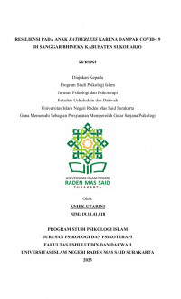 Resiliensi pada Anak Fatherless Karena Dampak Covid-19 di Sanggar Bhineka Kabupaten Sukoharjo