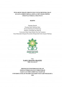 PENGARUH TERAPI FORGIVENESS UNTUK MENINGKATKAN KUALITAS HIDUP REMAJA DENGAN HIV DI KELOMPOK DUKUNGAN SEBAYA SOLO PLUS