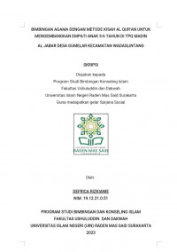 BIMBINGAN AGAMA DENGAN METODE KISAH AL QUR?AN UNTUK  MENGEMBANGKAN EMPATI ANAK 5-6 TAHUN DI TPQ MADIN 
AL JABAR DESA GUMELAR KECAMATAN WADASLINTANG