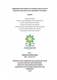 Penerimaan Diri Orang Tua Dengan Anak Autis Di Sekolah Luar Biasa (SLB) Anugerah Colomadu