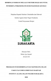 Bimbingan Rohani Melalui Metode Ruqyah Untuk Penderita Psikosomatis Di Rumah Ruqyah Soli