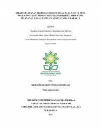 Strategi Layanan Bimbingan Rohani Islam Pada Wanita Tuna Susila (WTS) Yang Sedang Menjalani Rehabilitasi Sosial di Panti Sosial Wanita Wanodyatama Surakarta