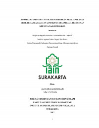 KONSELING INDIVIDU UNTUK MENUMBUHKAN RESILIENSI ANAK DIDIK PEMASYARAKATAN (ANDIKPAS) DI LEMBAGA PEMBINAAN KHUSUS ANAK KUTOARJO