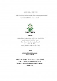 Keluarga Berencana (Studi Komparasi Tafsir al-Misbah Pesan, Kesan dan Keserasian al-Qur'an dan al-Iklil Fii Ma'ani at-Tanzil)