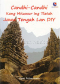 Candhi - Candhi Kang Misuwur Ing Tlatah Jawa Tengah Lan DIY