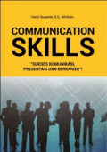Communication Skills: Sukses komunikasi, Presentasi dan Berkarier