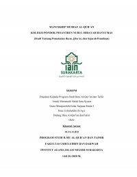 MANUSKRIP MUSHAF AL-QURAN KOLEKSI PONDOK PESANTREN NURUL HIDAYAH BANYUMAS (Studi Tentang Pemakaian Rasm, Qiraat, dan Sejarah Penulisan)