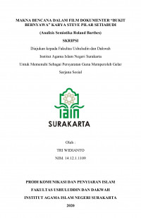 MAKNA BENCANA DALAM FILM DOKUMENTER ?BUKIT BERNYAWA? KARYA STEVE PILAR SETIABUDI (Analisis Semiotika Roland Barthes)
SKRIPSI
