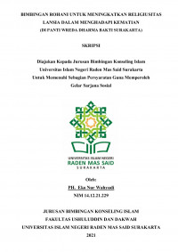 Bimbingan Rohani untuk Meningkatkan Religiusitas Lansia Dalam Menghadapi Kematian (Di Panti Wreda Dharma Bakti Surakarta)