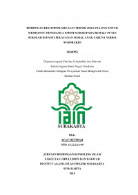 BIMBINGAN KELOMPOK MELALUI TEKNIK ROLE PLAYING UNTUK MEMBANTU MENGELOLA EMOSI MARAH PADA REMAJA PUTUS SEKOLAH DI PANTI PELAYANAN SOSIAL ANAK TARUNA YODHA SUKOHARJO