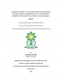 Konseling Individual Dalam Mengembangkan Resiliensi Eks Penyalahguna Narkoba Rawat Jalan di Institusi Penerima Wajib Lapor Yayasan Mitra Alam Surakarta