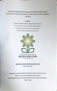 STRATEGI KOMUNIKASI PEMASARAN PERUM PERCETAKAN NEGARA RI CABANG SURAKARTA LOKANANTA DI ERA PANDEMI COVID-19