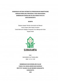 HUBUNGAN ANTARA INTENSITAS PENGGUNAAN SMARTPHONE DENGAN PERILAKU PROSOSIAL PADA MAHASISWA BIMBINGAN KONSELING ISLAM ANGKATAN 2016 IAIN SURAKARTA