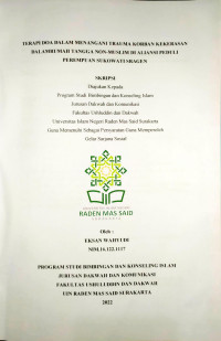 TERAPI DOA DALAM MENANGANI TRAUMA KORBAN KEKERASAN DALAM RUMAH TANGGA NON-MUSLIM DI ALIANSI PEDULI PEREMPUAN SUKOWATI SRAGEN