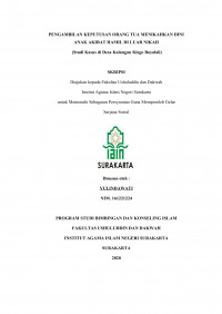 PENGAMBILAN KEPUTUSAN ORANG TUA MENIKAHKAN DINI ANAK AKIBAT HAMIL DI LUAR NIKAH (Studi Kasus di Desa Kalangan Klego Boyolali)