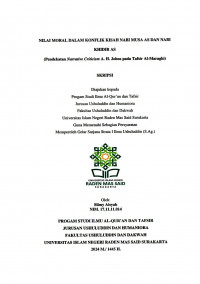 Nilai Moral Dalam Konflik Kisah Nabi Musa As Dan Nabi Khidir As (Pendekatan Narrative Criticism A. H. Johns pada Tafsir Al-Maraghi)