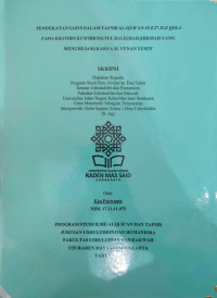 Pendekatan sains dalam tafsir juz 27 juz qola fama khathbukum karya M Yunan Yusuf