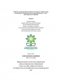 Hubungan Religiositas dengan Tingkat Stres Pada Mahasiswa UIN Raden Mas Said Surakarta yang Mengerjakan Skripsi