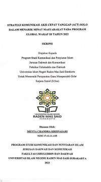 Strategi Komunikasi Aksi Cepat Tanggap (ACT) Solo Dalam Menarik Minat Masyarakat Pada Program Global Wakaf Di Tahun 2022