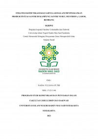 STRATEGI KOMUNIKASI KIAI SAIFULLAH DALAM MENINGKATKAN PRODUKTIVITAS SANTRI DI KAMPUNG SANTRI NURUL MUSTHOFA, LASEM, REMBANG