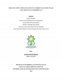 Strategi Coping Stress Long Distance Marrige Pada Istri Tni (Ad) Yang Ditinggal Suami Bertugas