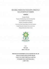 DINAMIKA PSIKOLOGIS MAHASISWA PERANTAU DALAM MENYUSUN SKRIPSI