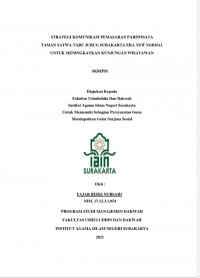 STRATEGI KOMUNIKASI PEMASARAN PARIWISATA TAMAN SATWA TARU JURUG SURAKARTA ERA NEW NORMAL UNTUK MENINGKATKAN KUNJUNGAN WISATAWAN