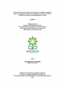 Pengaruh Destination Branding Dan Atribut Produk Wisata Terhadap Keputusan Berkunjung Wisatawan (Studi Kasus Objek Wisata Bukit Sidoguro, Klaten)