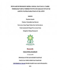 PENGARUH PROMOSI MEDIA SOSIAL DAN DAYA TARIK TERHADAP MINAT BERKUNJUNG DI MAKAM SUNAN KI AGENG PANDANARAN BAYAT KLATEN