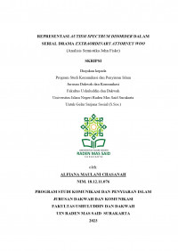 REPRESENTASI AUTISM SPECTRUM DISORDER DALAM SERIAL DRAMA EXTRAORDINARY ATTORNEY WOO (Analisis Semiotika John Fiske)