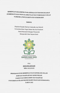 Bimbingan Kelompok Pada Remaja Di Tim Pencegahan Pemberantasan Penyalahgunaan Dan Peredaran Gelap Narkoba (P4GN) Kabupaten Sukoharjo