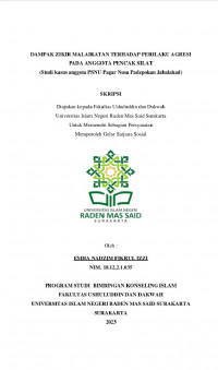 Dampak Zikir Malaikatan Terhadap Perilaku Agresi Pada Anggota Pencak Silat (Studi Kasus Anggota PSNU Pagar Nusa Padepokan Jabalahad)