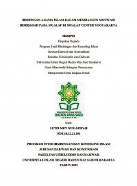 BIMBINGAN AGAMA ISLAM DALAM MEMBANGUN MOTIVASI BERIBADAH PADA MUALAF DI MUALAF CENTER YOGYAKARTA