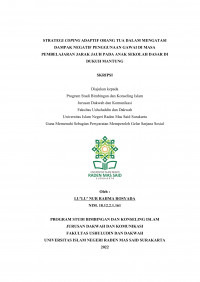 STRATEGI COPING ADAPTIF ORANG TUA DALAM MENGATASI DAMPAK NEGATIF PENGGUNAAN GAWAI DI MASA PEMBELAJARAN JARAK JAUH PADA ANAK SEKOLAH DASAR DI DUKUH MANTUNG