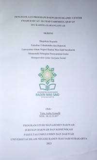 Pengelolaan Program Dakwah Di Islamic Center I’dadud Du’at  Ma’had Tahfidzul Qur’an Isy Karima Karanganyar