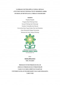 Gambaran Keterampilan Sosial Remaja Attention Deficit Hyperactivity Disorder (ADHD) Di Sekolah Menengah Al Firdaus Sukoharjo. Program Studi Psikologi Islam