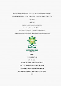 Pengembalan Keputusan Orang Tua dalam Menentukan Pendidikan Anak Berkebutuhan Khusus di Sekolah Inklusi