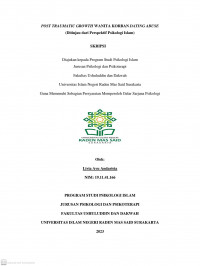 Post Traumatic Growth Wanita Korban Dating Abuse (Ditinjau dari Perspektif Psikologi Islam)