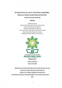 Interaktivitas Akun Twitter @Gerindra Sebagai Media Komunikasi Politik (Analisis Deskriptif Kualitatif)